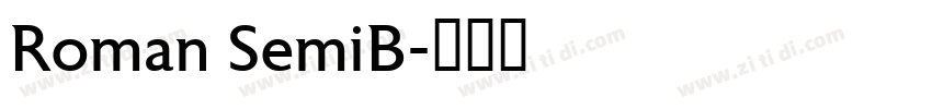 Roman SemiB字体转换